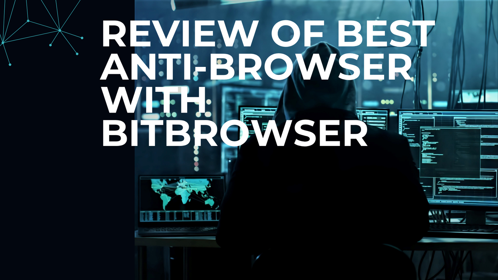 BitBrowser Explained: The Ultimate Tool for Safe Multi-Account Management